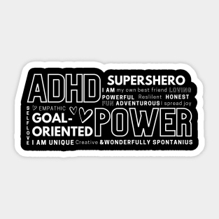 ADHD is my superpower Sticker